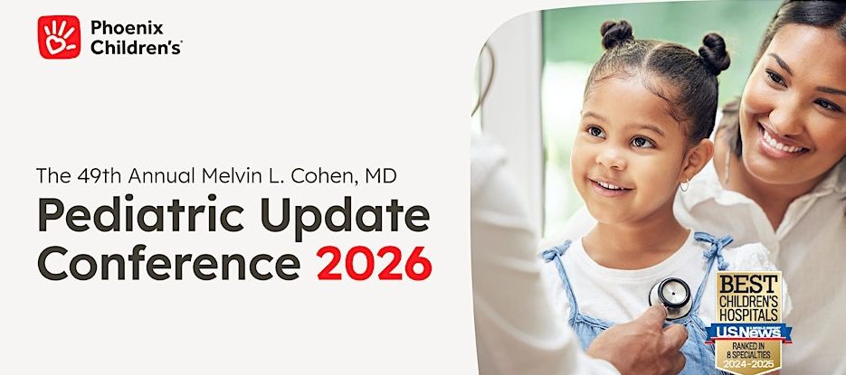 PCH 49th Annual Melvin L Cohen, MD Pediatric Update Conference 2026 Banner