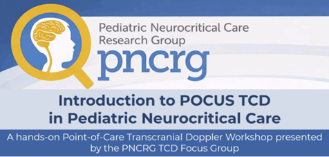 PNCRG Introduction to POCUS TCD in Pediatric Neurocritical Care 2026 Banner