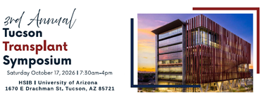 3rd Annual Tucson Transplant Symposium 2026 Banner