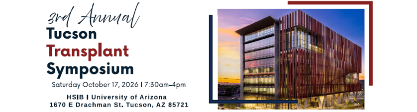 3rd Annual Tucson Transplant Symposium 2026 Banner