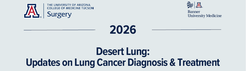 Desert Lung: Updates on Lung Cancer Diagnosis and Treatment 2026 Banner